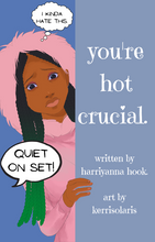 Load image into Gallery viewer, You're Not Crucial (PHYSICAL SIGNED COPY)