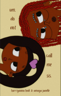 Um, Do Not Call Me Sis. (AUDIOBOOK)
